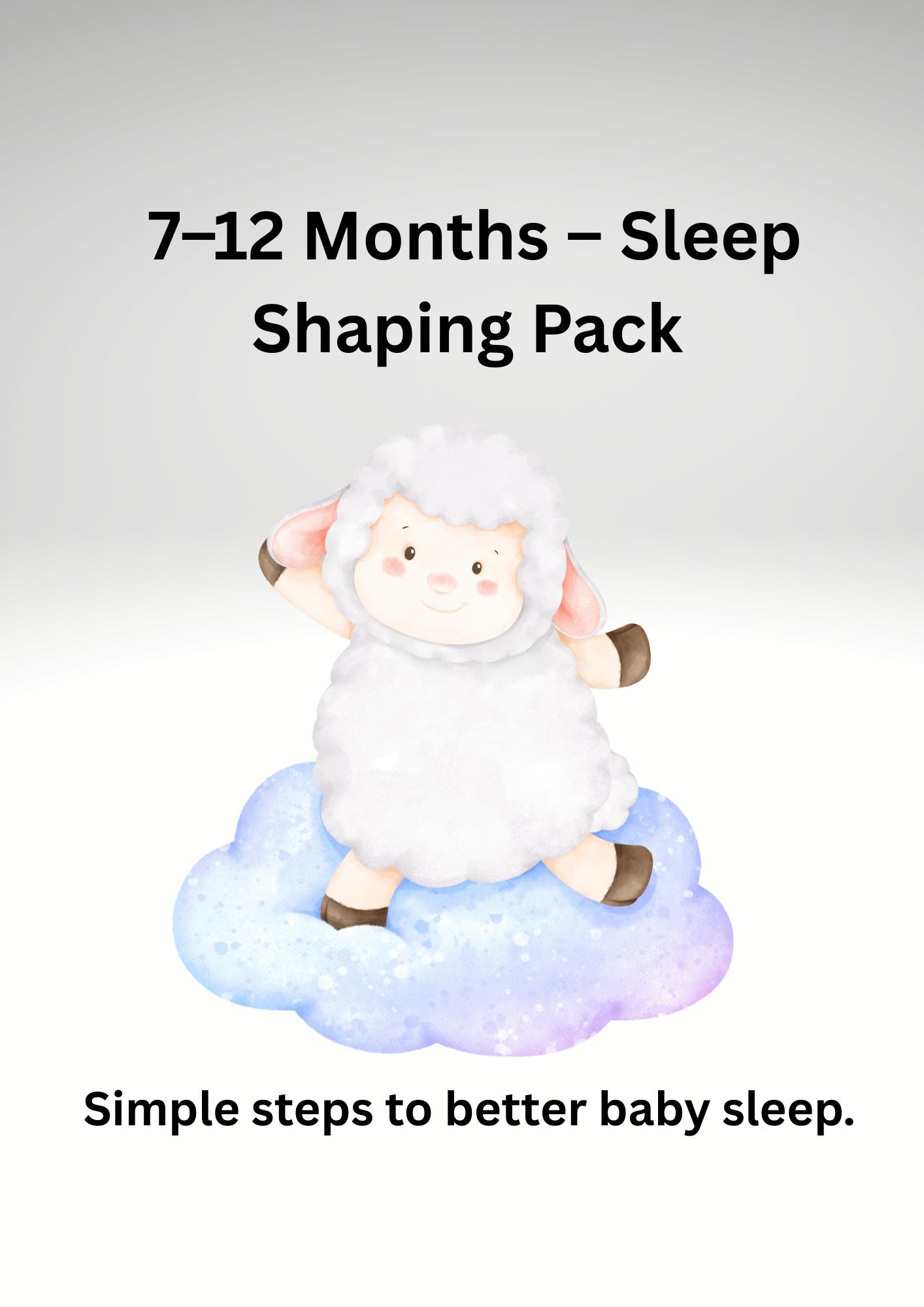 Baby Sleep Pack 7–12 months — digital sleep guide with age packs, trackers, and ambient audio