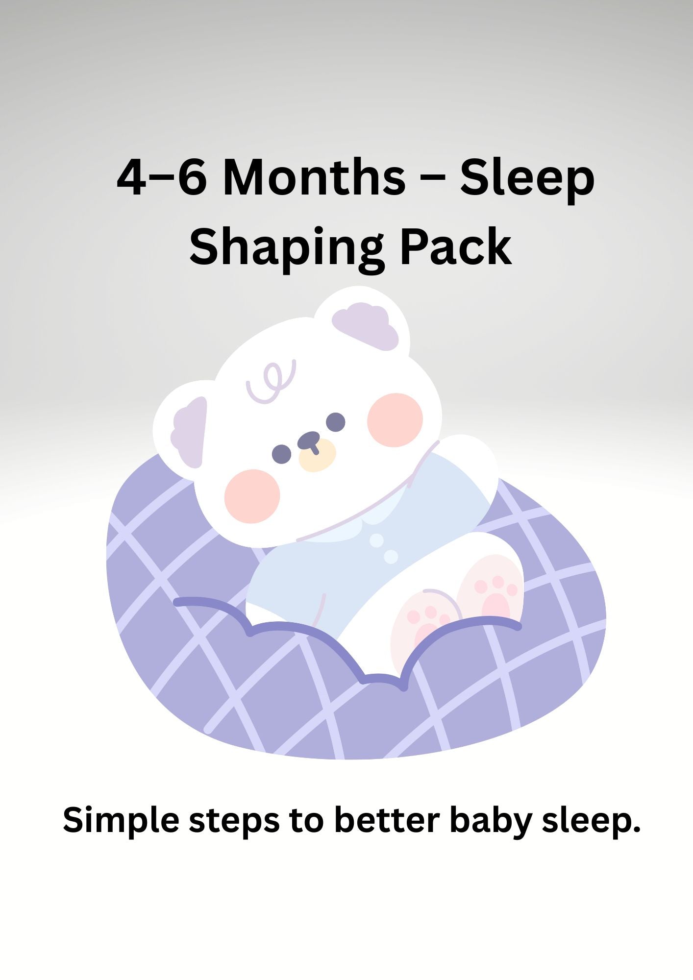 Baby Sleep Pack 4–6 months — digital sleep guide with age packs, trackers, and ambient audio